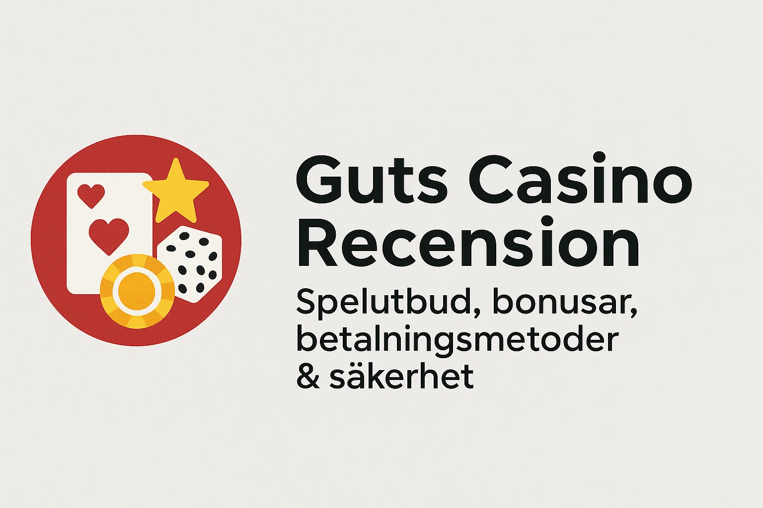 Guts Casino Recension – Spelutbud, bonusar, betalningsmetoder & säkerhet